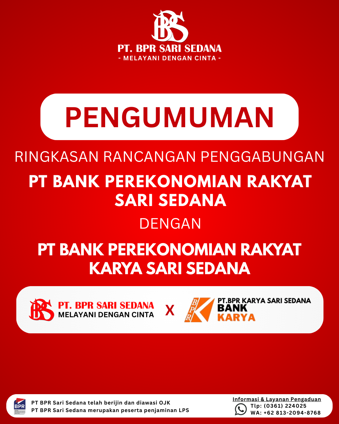 Pengumuman Rencana Penggabungan BPR Sari Sedana & BPR Karya Sari Sedana
